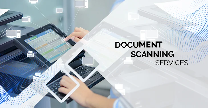 Document Scanning Services: Transforming Your Paperwork into Digital Assets
